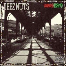 DEEZ NUTS-WORD IS BOND -DIGI- (CD)