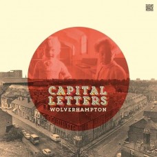 CAPITAL LETTERS-WOLVERHAMPTON (CD)