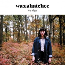 WAXAHATCHEE-IVY TRIPP (CD)