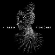 RESO-RICOCHET (CD)