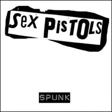 SEX PISTOLS-SPUNK (LP)