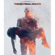 FILME-THESE FINAL HOURS (BLU-RAY)