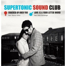 SUPERTONIC SOUND CLUB-CRACKED UP OVER.. (7")