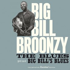 BIG BILL BROONZY-BLUES/BIG BILL'S BLUES (CD)