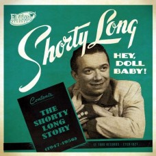 SHORTY LONG-HEY, DOLL BABY (CD)