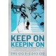 DOCUMENTÁRIO-KEEP ON KEEPIN' ON (DVD)