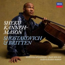 SHEKU KANNEH-MASON/SINFONIA OF LONDON/ISATA KANNEH-MASON-SHOSTAKOVICH: CELLO CONCERTO NO. 2 / BRITTEN: CELLO SONATA (CD)