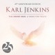 KARL JENKINS-THE ARMED MAN: A MASS FOR PEACE -ANNIV- (CD)