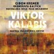 GIDON KREMER & KREMERATA BALTICA-KALABIS: DUETTINA CHAMBER MUSIC (CD)