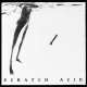SCRATCH ACID-SCRATCH ACID & BERSERKER -REMAST/LTD- (LP)