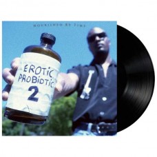 NOURISHED BY TIME-EROTIC PROBIOTIC 2 (LP)