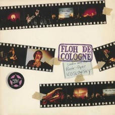FLOH DE COLOGNE-KOSLOWSKY (LP)