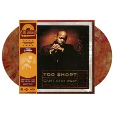 TOO SHORT-CAN'T STAY AWAY -COLOURED- (2LP)