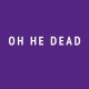 OH HE DEAD-UGLY (LP)