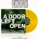 ORTHODOX-A DOOR LEFT OPEN -COLOURED- (LP)