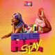 FLO MILLI-FINE HO, STAY (LP)