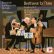YO-YO MA / LEONIDAS KAVAKOS / EMANUEL AX-BEETHOVEN FOR THREE: SYMPHONY NO. 1 / OP. 70, NO. 1 GHOST / OP. 11 GASSENHAUER (CD)