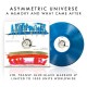 ASYMMETRIC UNIVERSE-A MEMORY AND WHAT CAME AFTER -COLOURED/LTD- (LP)