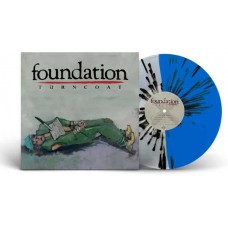 FOUNDATION-TURNCOAT -COLOURED- (LP)