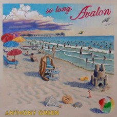 ANTHONY GREEN-SO LONG, AVALON (LP)