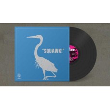 SAVAK-SQUAWK! (LP)