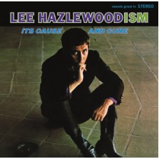 LEE HAZLEWOOD-LEE HAZLEWOODISM - IT'S CAUSE AND CURE (LP)