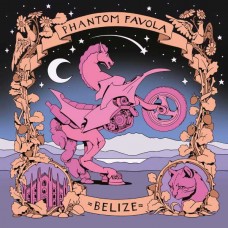 BELIZE-PHANTOM FAVOLA (CD)
