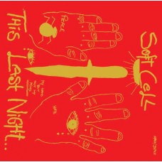 SOFT CELL-THIS LAST NIGHT...IN SODOM (CD)