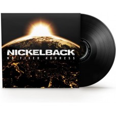 NICKELBACK-NO FIXED ADDRESS (LP)