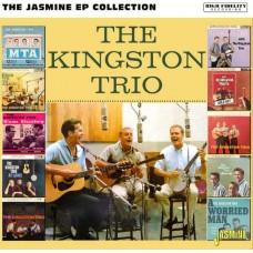 KINGSTON TRIO-THE JASMINE EP COLLECTION (CD)