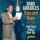 BABS GONZALES-BIPS AND BOPS - COOL SCAT FROM A COOL CAT, 1947-1956 (CD)