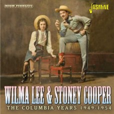 WILMA LEE & STONEY COOPER-THE COLUMBIA YEARS, 1949-1954 (CD)