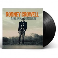 RODNEY CROWELL-AIRLINE HIGHWAY (LP)