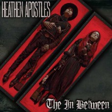 HEATHEN APOSTLES-THE IN BETWEEN (LP)