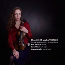 EVA SALADIN/DANIEL ROSIN/JOHANNES KELLER-FRANCESCO MARIA VERACINI: SONATE ACCADEMICHE - AN ANTHOLOGY (CD)