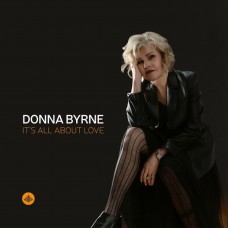 DONNA BYRNE-IT'S ALL ABOUT LOVE (CD)