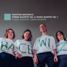 KARSKI QUARTET-GRAZYNA BACEWICZ: STRING QUARTET NO. 4, PIANO QUINTET NO. 1 (CD)