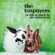TAXPAYERS-TO RISK SO DAMN MUCH FOR ONE DAMN MEAL -COLOURED- (LP)