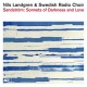 NILS LANDGREN & SWEDISH RADIO CHOIR-SANDSTROM: SONNETS OF DARKNESS AND LOVE (CD)