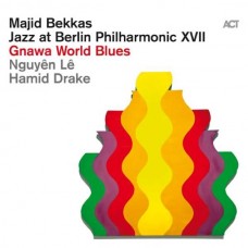 MAJID BEKKAS-JAZZ AT BERLIN PHILHARMONIC XVII - GNAWA WORLD BLUES (CD)