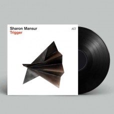 SHARON MANSUR-TRIGGER (LP)