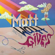 MATT & THE WATT GIVES-MATT & THE WATT GIVES -COLOURED- (LP)