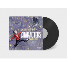 CHARLES CHEN-BUILDING CHARACTERS (LP)