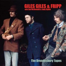 GILES GILES & FRIPP-A SELECTION FROM THE BRONDESBURY TAPES -REMAST- (CD)