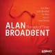 ALAN BROADBENT-THREADS OF TIME (CD)
