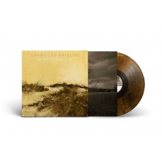 GRANT-LEE PHILLIPS-IN THE HOUR OF DUST -COLOURED/LTD- (LP)