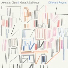 JEREMIAH CHIU & MARTA SOFIA HONER-DIFFERENT ROOMS (LP)