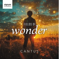CANTUS-FIELDS OF WONDER (CD)