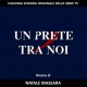 B.S.O. (BANDA SONORA ORIGINAL)-UN PRETE TRA NOI (CD)