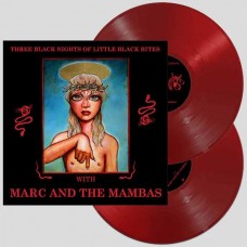 MARC AND THE MAMBAS-THREE BLACK NIGHTS OF LITTLE BLACK BITES -COLOURED- (2LP)